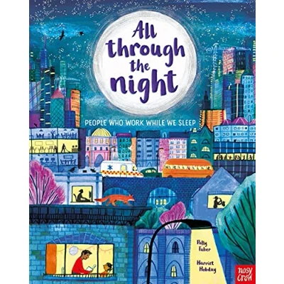 Abbildung von All Through The Night: People Who Work While We Sleep