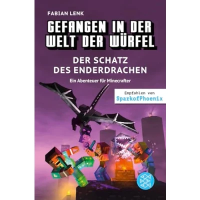 Abbildung von Gefangen in Der Welt Würfel. Schatz des Enderdrachen. Ein Abenteuer für Minecrafter: (Band 4)