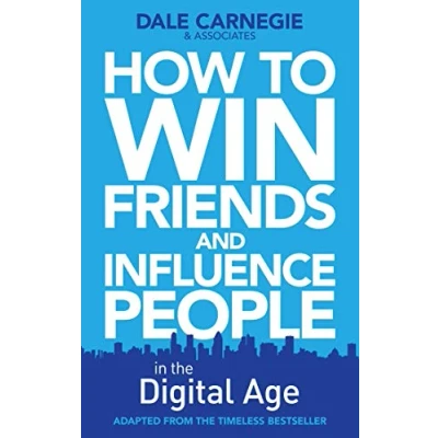 Abbildung von How to Win Friends and Influence People in the Digital Age (Dale Carnegie Books)