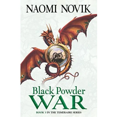 Abbildung von Black Powder War (The Temeraire Series): Soar on the wings of adventure...