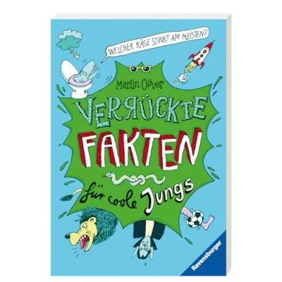 Abbildung von Welcher Käse stinkt am meisten? Verrückte Fakten für coole Jungs (Der Bestseller mit kuriosem Wissen neugierige Kids) (Verrückte Fakten, 1)