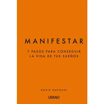 Abbildung von Manifestar: 7 pasos para conseguir la vida de tus sueños (Crecimiento personal)