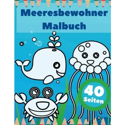 Abbildung von Meeresbewohner Malbuch: Ozean für Kinder von 3 8 Jahren Unterwasser Meerestiere Malvorlagen