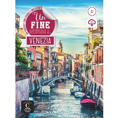 Abbildung von Un fine settimana a Venezia: viaggio, una storia, città. Lektüre mit Audio Online