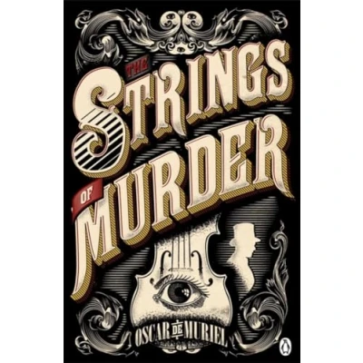 Abbildung von The Strings of Murder: Frey &amp; McGray Book 1 (A Victorian Mystery, 1)