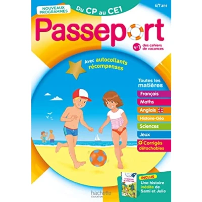 Abbildung von Passeport Du CP au CE1 6/7 ans Cahier de vacances 2024: Avec une histoire inédite Sami et Julie des autocollants récompenses