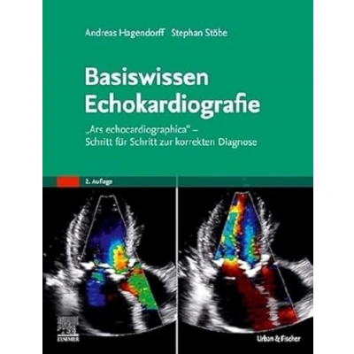 Abbildung von Basiswissen Echokardiografie: &quot;Ars echocardiographica&quot; Schritt für zur korrekten Diagnose