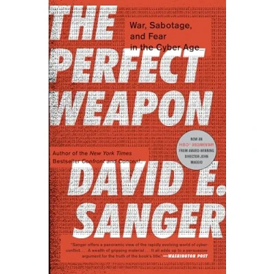 Abbildung von the Perfect Weapon: War, Sabotage, and Fear in Cyber Age