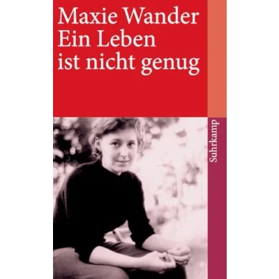 Abbildung von Ein Leben ist nicht genug: Tagebuchaufzeichnungen und Briefe (suhrkamp taschenbuch)