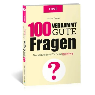Abbildung von 100 Verdammt gute Fragen LOVE: Das nächste Level für Deine Beziehung