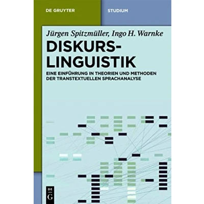Abbildung von Diskurslinguistik: Eine Einführung in Theorien und Methoden der transtextuellen Sprachanalyse (De Gruyter Studium)