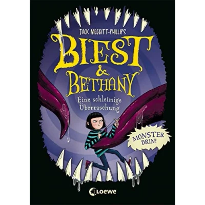 Abbildung von Biest &amp; Bethany (Band 3) Eine schleimige Überraschung: Finde heraus, mit welchen Abscheulichkeiten das zurückkehrt Gruselig humorvolle Kinderbuchreihe ab 9 Jahren
