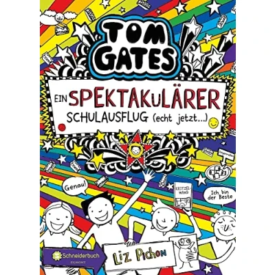 Abbildung von Tom Gates, Band 17: Ein spektakulärer Schulausflug echt jetzt! (Tom Gates / Comic Roman, 17)