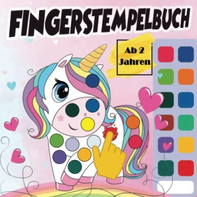 Abbildung von Fingerstempelbuch ab 2 Jahren: Mit 50 süßen Fingerabdruck Einhörner zum kreativen Malen und Basteln. Fingerstempeln für Kinder 2. Fingerfarben Stempelbuch Jungen Mädchen.