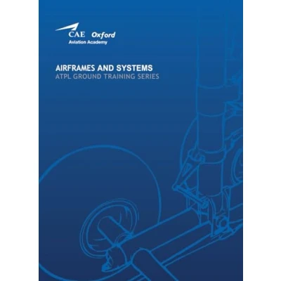 Abbildung von ATPL Book 2 Airframes and Systems: Oxford Aviation Academy Aircraft General Systems