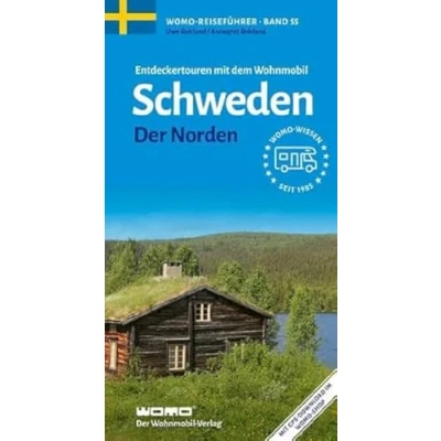 Abbildung von Entdeckertouren mit dem Wohnmobil Schweden: Der Norden (Womo Reihe, Band 55)