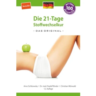 Abbildung von Die 21 Tage Stoffwechselkur: Das Original: Mit über 100 Rezepten