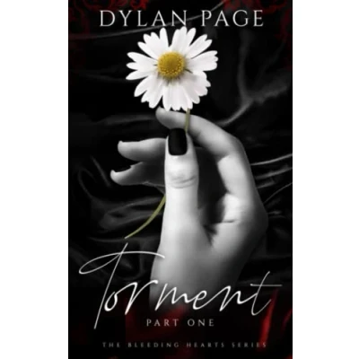 Abbildung von Torment: Part One (The Bleeding Hearts Series, Band 1)