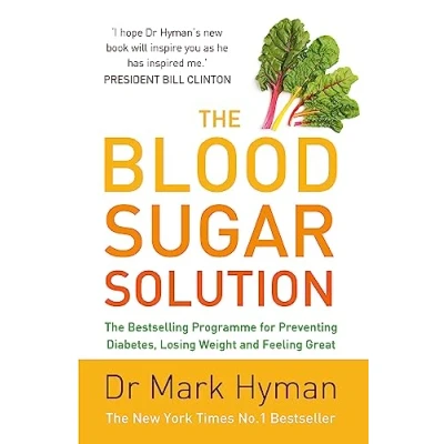 Abbildung von The Blood Sugar Solution: Bestselling Programme for Preventing Diabetes, Losing Weight and Feeling Great