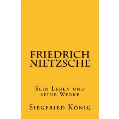 Abbildung von Friedrich Nietzsche Sein Leben und seine Werke