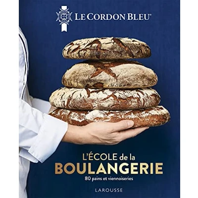 Abbildung von Le Cordon Bleu L&#039;École de la boulangerie: 80 pains et viennoiseries