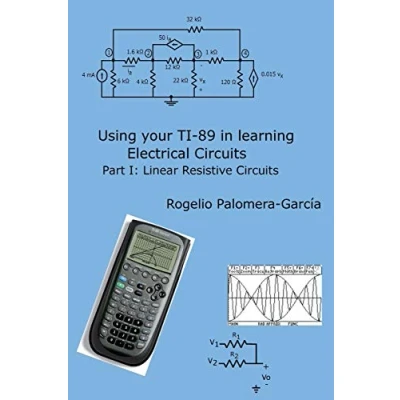 Abbildung von Using your TI 89 in learning electrical Circuits Part 1: Linear Resistive