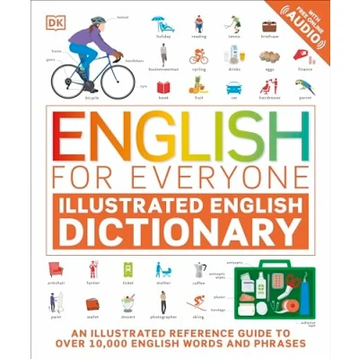 Abbildung von English for Everyone Illustrated Dictionary with Free Online Audio: An Reference Guide to Over 10,000 Words and Phrases