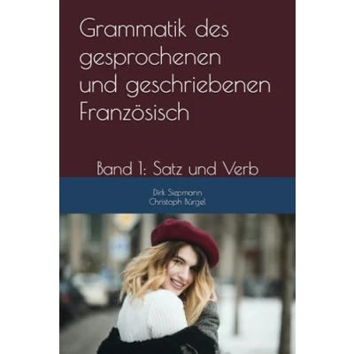 Abbildung von Grammatik des gesprochenen und geschriebenen Französisch: Satz Verb