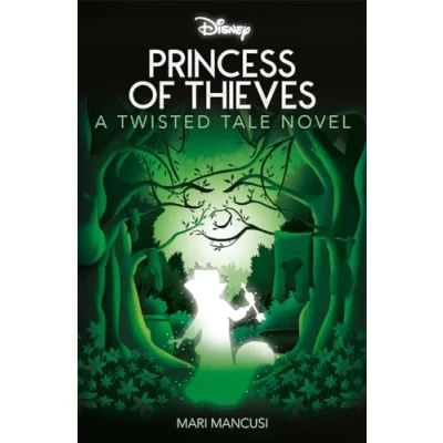Abbildung von Disney Robin Hood: Princess of Thieves (Twisted Tales)
