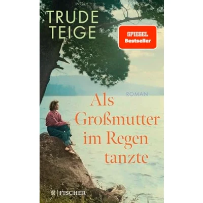 Abbildung von Als Großmutter im Regen tanzte: Roman Der bewegende Jahres Bestseller (Großmutter Trilogie, Band 1)