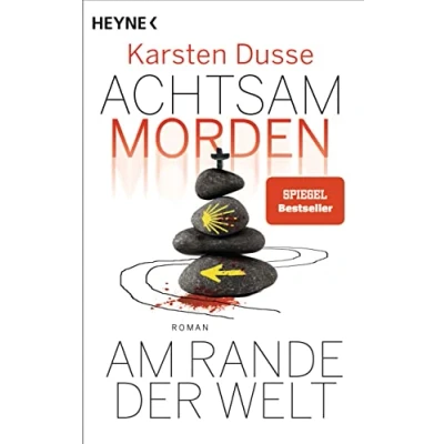 Abbildung von Achtsam morden am Rande der Welt: . (Achtsam Reihe, Band 3)