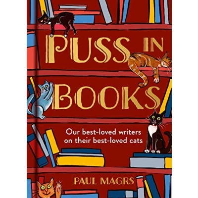 Abbildung von Puss in Books: Our best loved writers on their cats