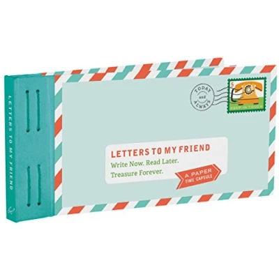 Abbildung von Letters to My Friend: Write Now. Read Later. Treasure Forever.
