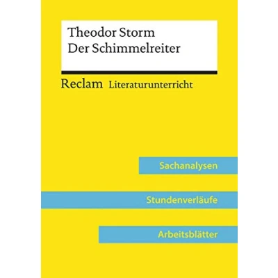 Abbildung von Theodor Storm: Der Schimmelreiter (Lehrerband) Mit Downloadpaket (Unterrichtsmaterialien): Reclam Literaturunterricht: Sachanalysen, Stundenverläufe, Arbeitsblätter