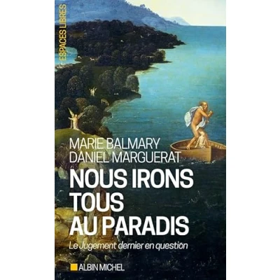 Abbildung von Nous irons tous au paradis : le jugement dernier en question