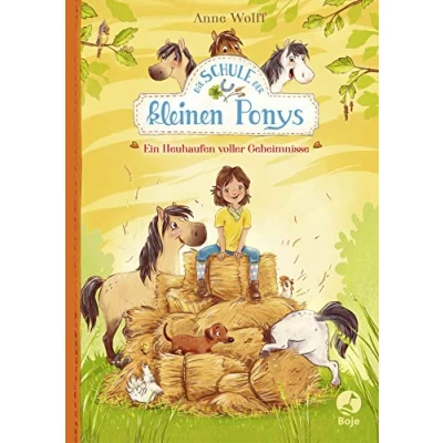 Abbildung von Die Schule der kleinen Ponys Ein Heuhaufen voller Geheimnisse: Band 1