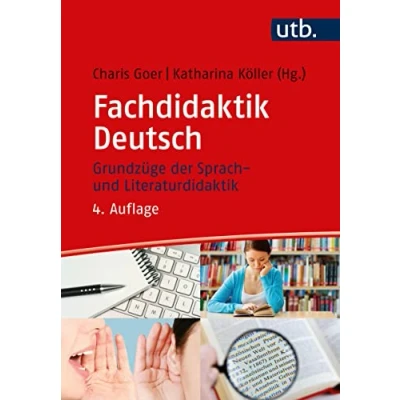 Abbildung von Fachdidaktik Deutsch: Grundzüge der Sprach und Literaturdidaktik (Literaturwissenschaft elementar)