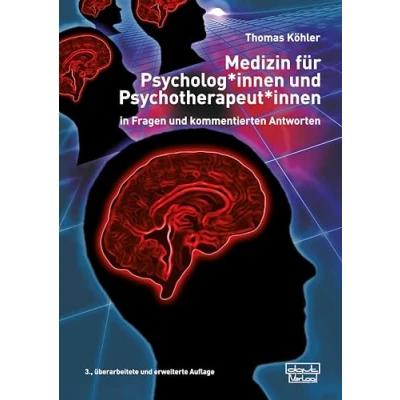 Abbildung von Medizin für Psycholog*innen und Psychotherapeut*innen: in Fragen mit kommentierten Antworten