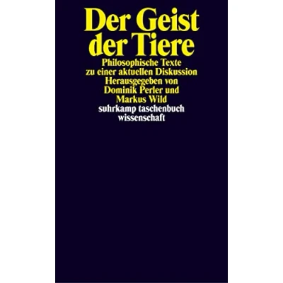 Abbildung von der Geist Tiere: Philosophische Texte zu einer aktuellen Diskussion (suhrkamp taschenbuch wissenschaft)