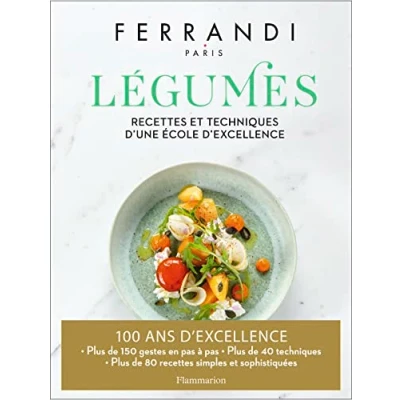 Abbildung von Légumes: Recettes et techniques d&#039;une école d&#039;excellence