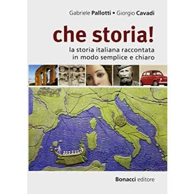 Abbildung von che storia!: la storia italiana raccontata in modo semplice e chiaro