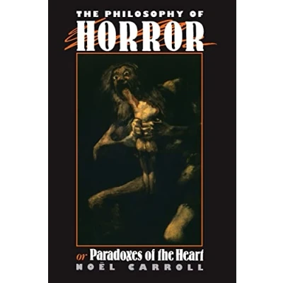Abbildung von the Philosophy of Horror: Or, Paradoxes Heart