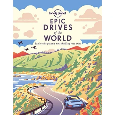 Abbildung von Lonely Planet Epic Drives of the World 1: Explore planet&#039;s most thrilling road trips