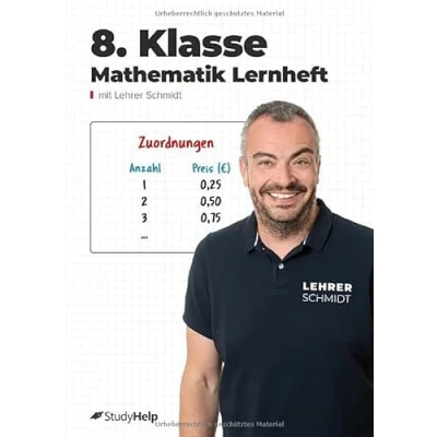 Abbildung von 8. Klasse Mathematik Lernheft: StudyHelp und Lehrer Schmidt (Mathe mit Schmidt: inklusive Lernvideos)