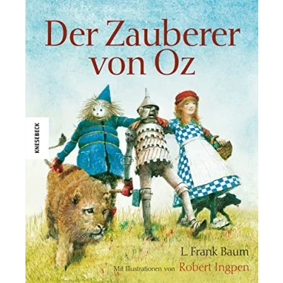 Abbildung von Der Zauberer von Oz: Hochwertige Geschenkausgabe des Kinderbuchklassikers nach L. Frank Baum (Knesebeck Kinderbuch Klassiker: Ingpen)