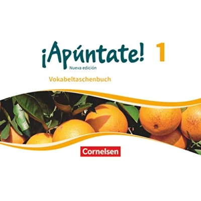 Abbildung von ¡Apúntate! Spanisch als 2. Fremdsprache Ausgabe 2016 Band 1: Vokabeltaschenbuch