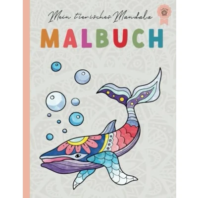 Abbildung von Mein tierisches Mandala Malbuch: 50 Tiermandalas für Kinder ab 8 Jahren Kreativität und Konzentration fördern, perfektes Geschenk Mädchen Jungen