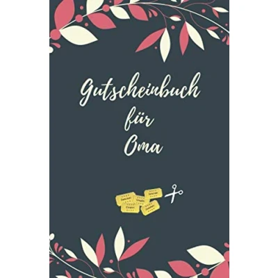 Abbildung von Gutscheinbuch für Oma: Gutscheinheft zum Selber Ausfüllen die Oma Blanko Gutscheine Verschenken (Oma Geschenke, Band 1)