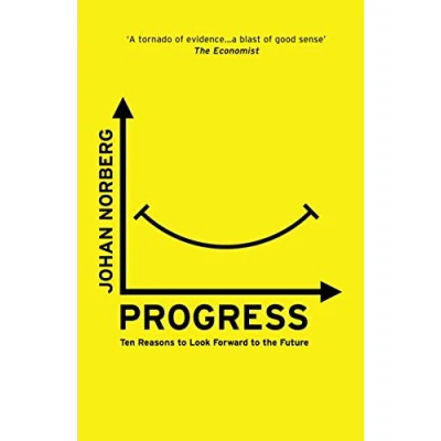 Abbildung von Progress: Ten Reasons to Look Forward the Future