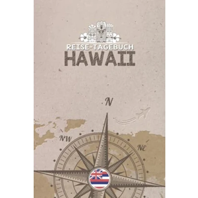 Abbildung von Reisetagebuch Hawaii: Urlaubstagebuch Reise Tagebuch zum Selberschreiben Platz für 54 Reisetage Geschenk Notizbuch 118 Seiten